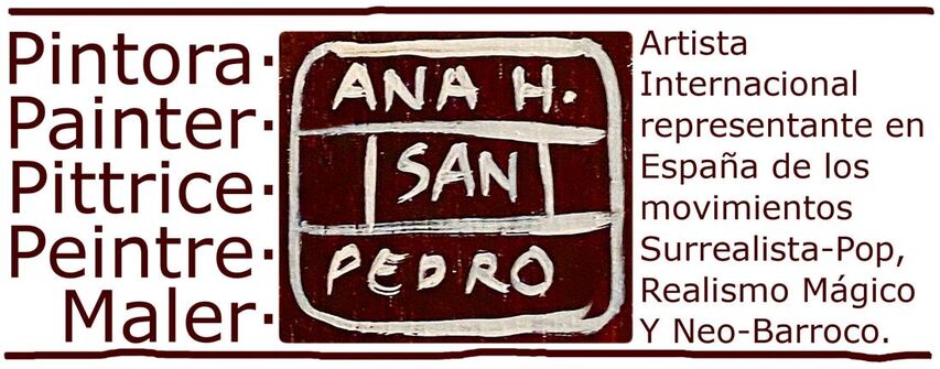 ANA HERN&Aacute;NDEZ SAN PEDRO. INTERNATIONAL PAINTER.